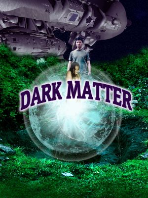 Dark Matter's poster