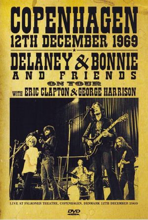 Delaney & Bonnie & Friends: Live In Denmark 1969's poster