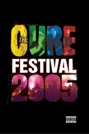 The Cure - Festival 2005's poster