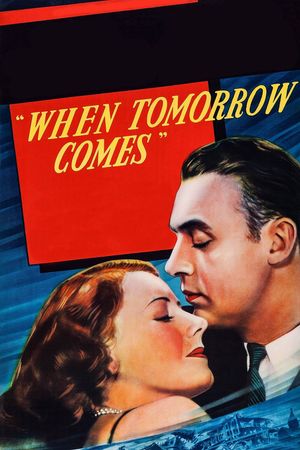 When Tomorrow Comes's poster
