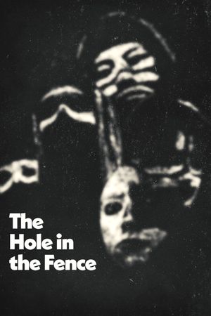 The Hole in the Fence's poster