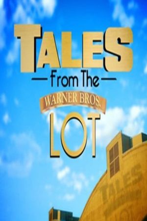 Tales from the Warner Bros. Lot's poster