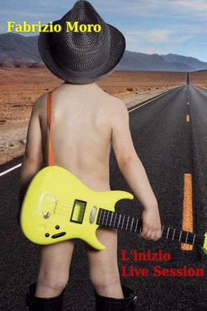 Fabrizio Moro - L'Inizio Studio Live's poster