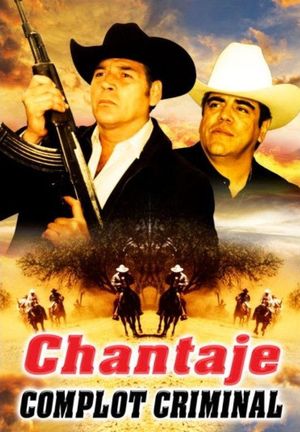 Chantaje complot criminal's poster