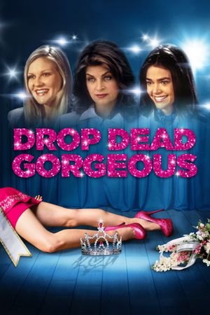 Drop Dead Gorgeous's poster