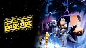 Family Guy Presents: Something, Something, Something, Dark Side's poster