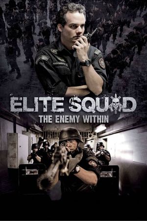 Elite Squad 2: The Enemy Within's poster