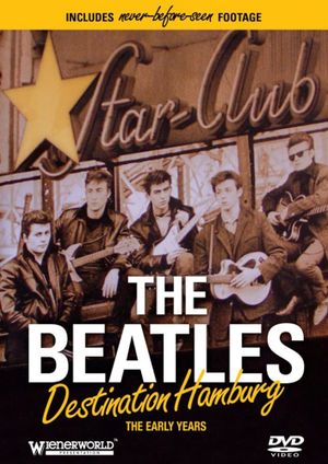 The Beatles: Destination Hamburg's poster