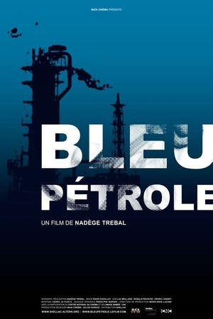 Bleu pétrole's poster