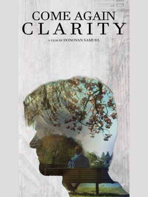 Come Again Clarity's poster