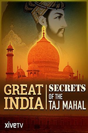 Secrets of the Taj Mahal's poster