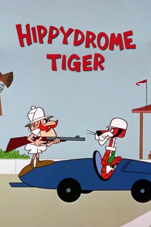 Hippydrome Tiger's poster