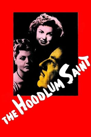 The Hoodlum Saint's poster
