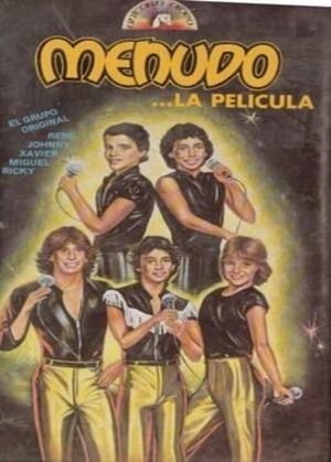 Menudo: La pelicula's poster