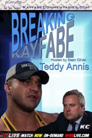 Breaking Kayfabe with Teddy Annis's poster