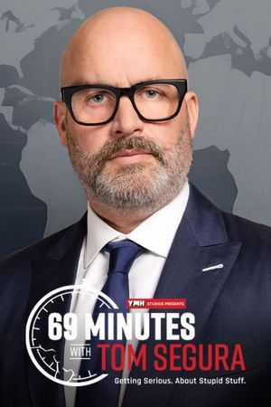 69 Minutes with Tom Segura's poster