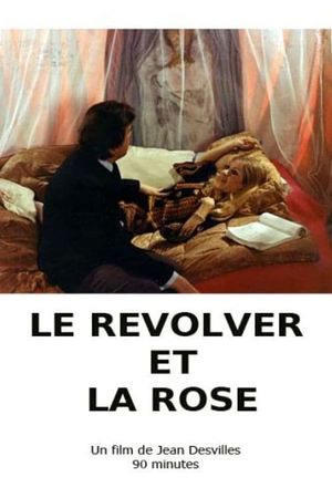 Le revolver et la rose's poster image