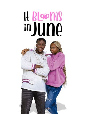 It Blooms in June's poster image