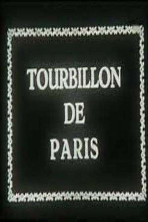 Le tourbillon de Paris's poster