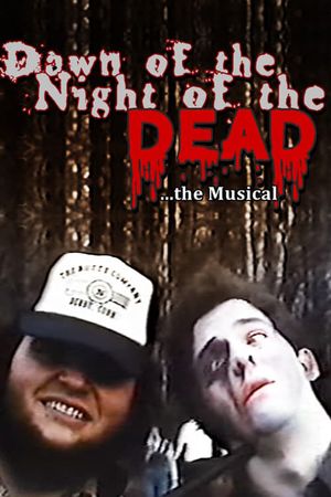 Dawn of the Night of the Dead: The Musical's poster