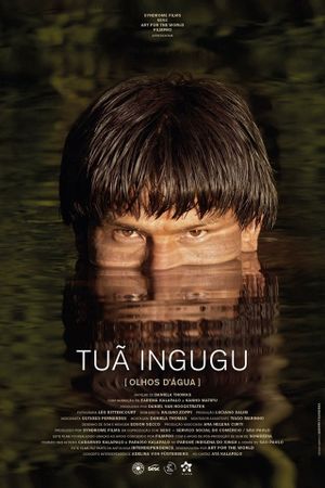 Tuã Ingugu (Water Eyes)'s poster