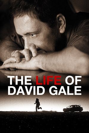 The Life of David Gale's poster