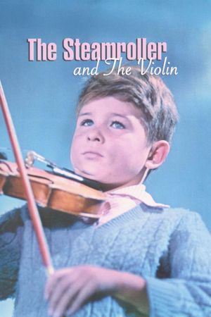 The Steamroller and the Violin's poster