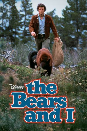 The Bears and I's poster