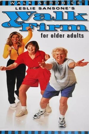 Leslie Sansone's Walk & Firm for Older Adults's poster