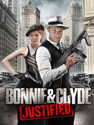 Bonnie & Clyde: Justified's poster