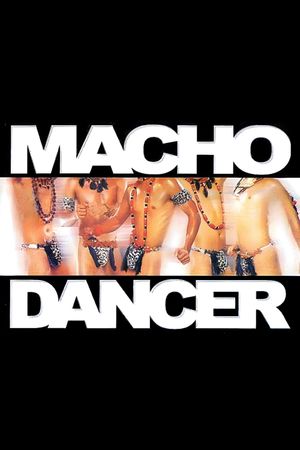 Macho Dancer's poster