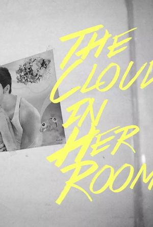 The Cloud in Her Room's poster