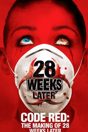 Code Red: The Making of '28 Weeks Later''s poster