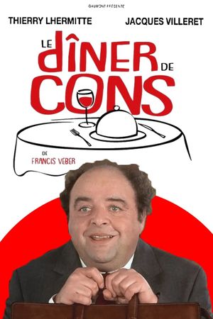 Le Dîner de Cons's poster