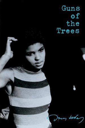 Guns of the Trees's poster