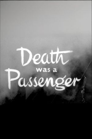 Death Was a Passenger's poster image