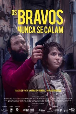 Os Bravos Nunca Se Calam's poster