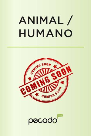 Animal/Humano's poster