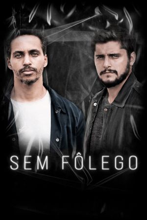 Sem Fôlego's poster