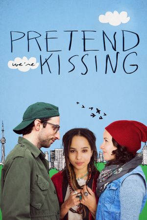 Pretend We're Kissing's poster