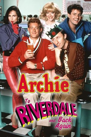 Archie: To Riverdale and Back Again's poster