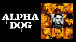 Alpha Dog's poster