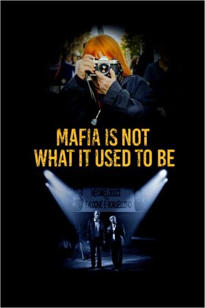 The Mafia Is No Longer What It Used to Be's poster