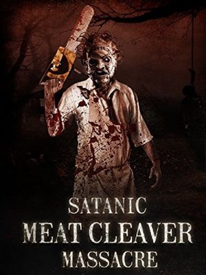 Satanic Meat Cleaver Massacre's poster