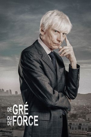 De gré ou de force's poster