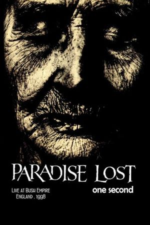 Paradise Lost: One Second Live's poster