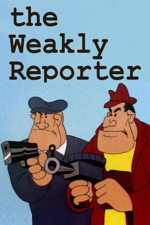 The Weakly Reporter's poster