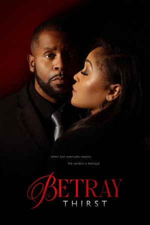 Betray: Thirst's poster