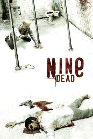 Nine Dead's poster