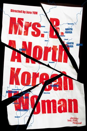 Mrs.B., a North Korean Woman's poster